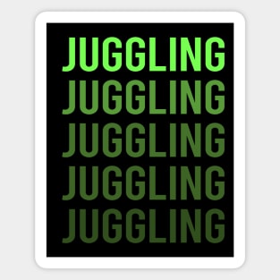 Green Text Juggling Juggle Juggler Magnet